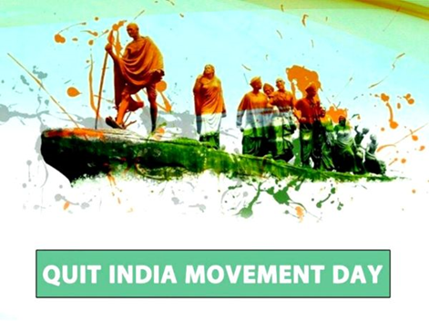 QUIT INDIA MOVEMENT DAY